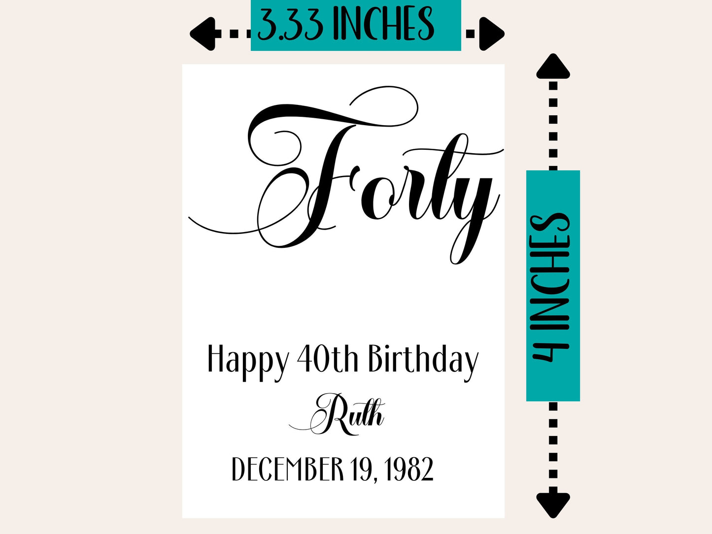 Custom Forty-40th birthday wine bottle label, Personalized wine bottle sticker, gift for best friend, gift for sister