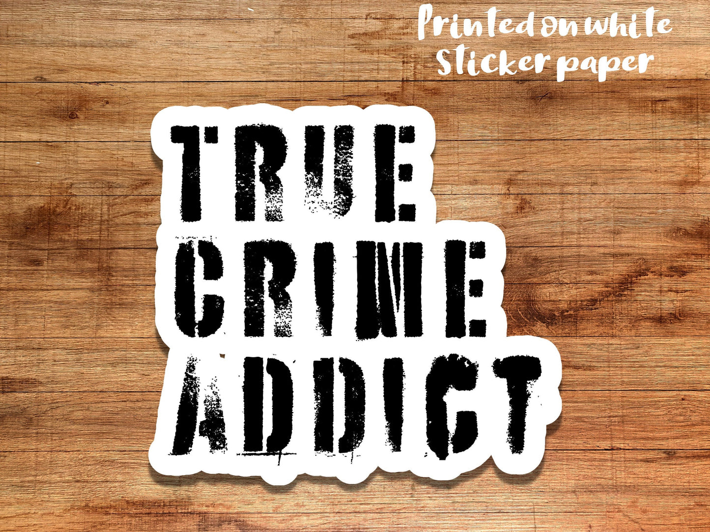 True crime addict sticker, clear sticker, halloween sticker