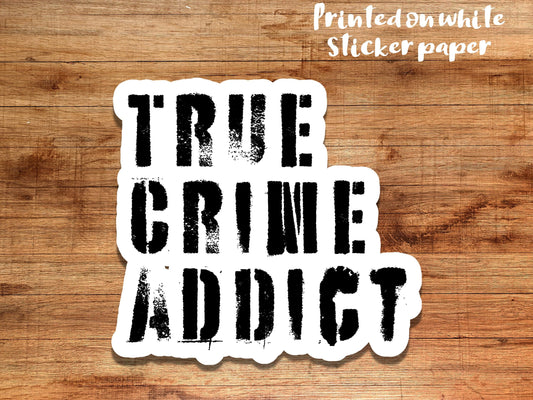 True crime addict sticker, clear sticker, halloween sticker