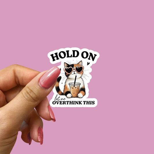 Overthinker Cat Sticker: Iced Coffee, Funny Vinyl Decal