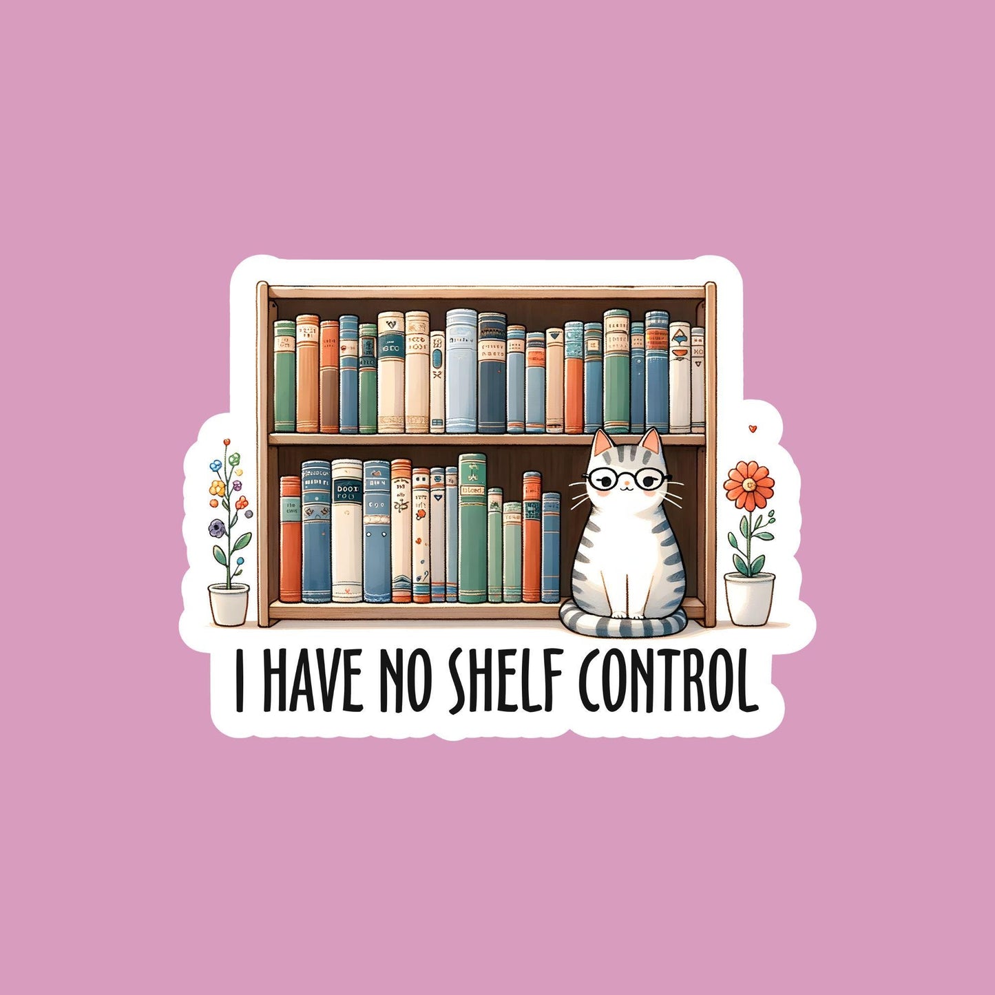 Waterproof sticker-No self control | Vinyl sticker for Kindle, laptops, waterbottles, luggage, books etc
